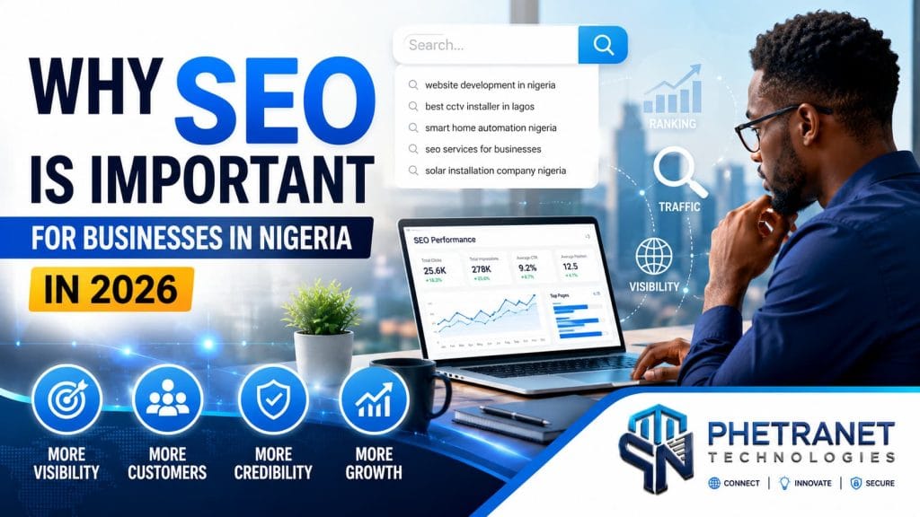 Why SEO is important for businesses in Nigeria in 2026 – Phetranet Technologies SEO services